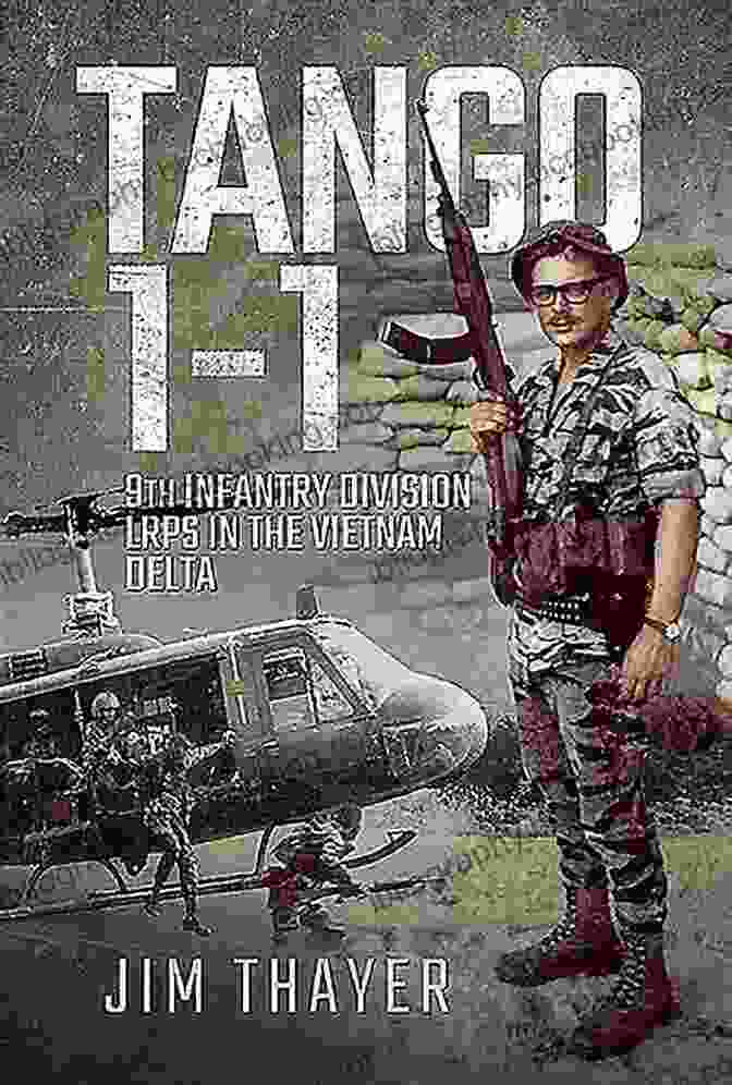 9th Infantry Division Lrps In The Vietnam Delta Book Cover Tango 1 1: 9th Infantry Division LRPs In The Vietnam Delta
