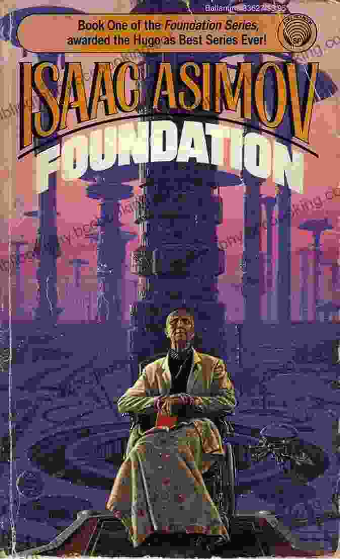 A Captivating Cover Of Isaac Asimov's Foundation And Empire, Depicting A Vast Galactic Expanse Dotted With Stars And A Hint Of The Foundation's Emblem. Foundation And Empire Isaac Asimov