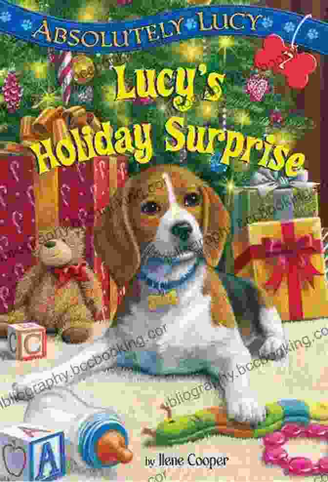 Absolutely Lucy: Lucy Holiday Surprise Absolutely Lucy #7: Lucy S Holiday Surprise