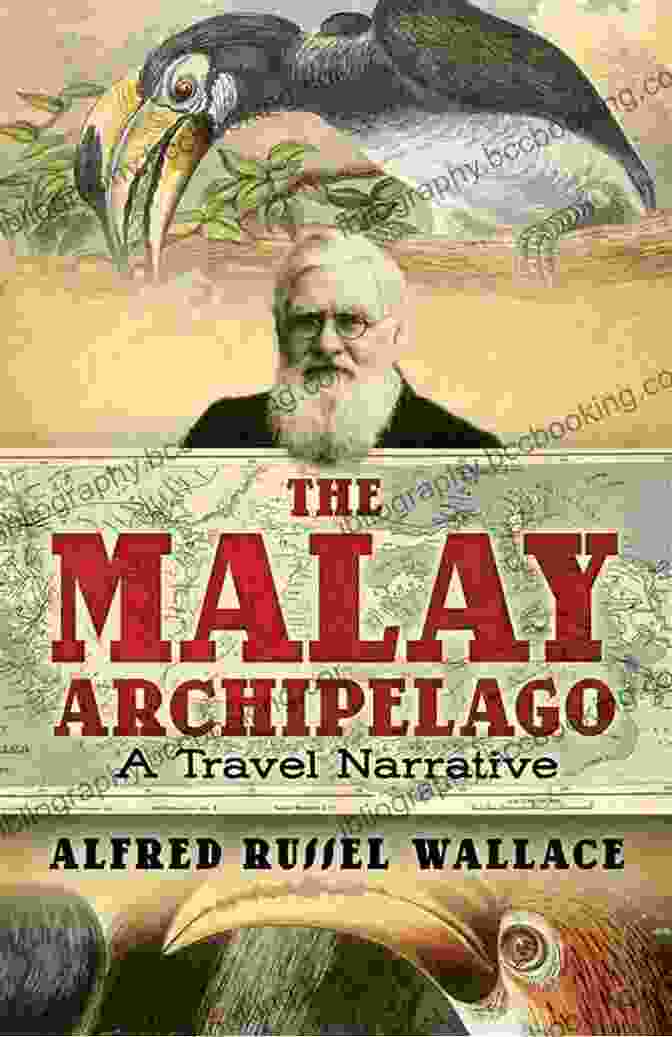 Alfred Russel Wallace In The Malay Archipelago Darwin S Armada: Four Voyages And The Battle For The Theory Of Evolution