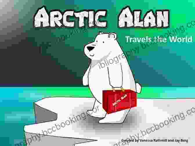 Arctic Alan Travels The World Book Cover Arctic Alan: Travels The World