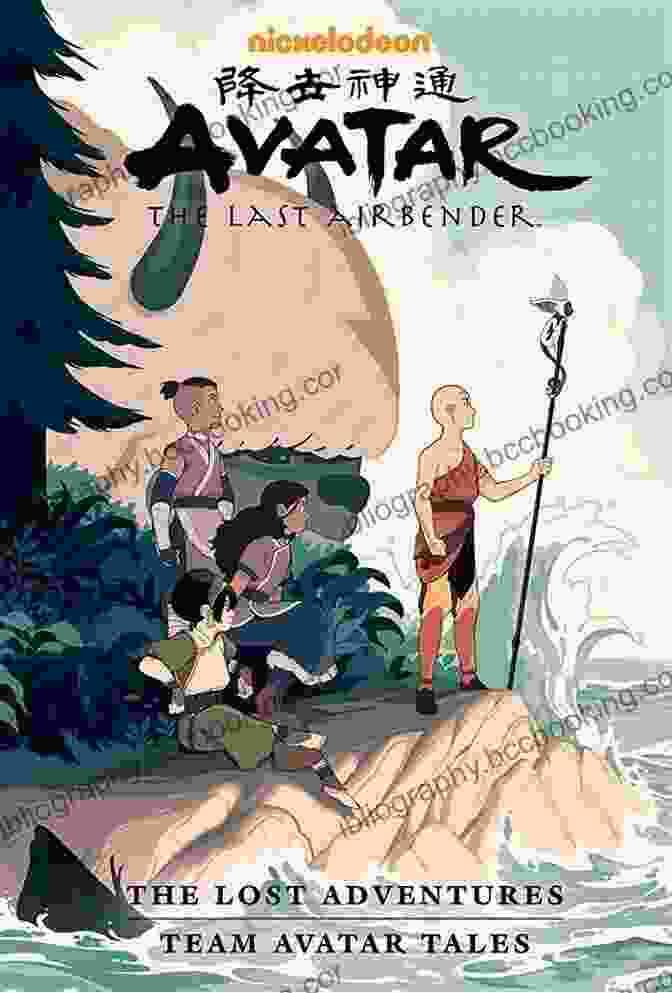 Avatar: The Last Airbender The Lost Adventures Book Cover Featuring Aang, Katara, Sokka, Toph, And Zuko Avatar: The Last Airbender The Lost Adventures