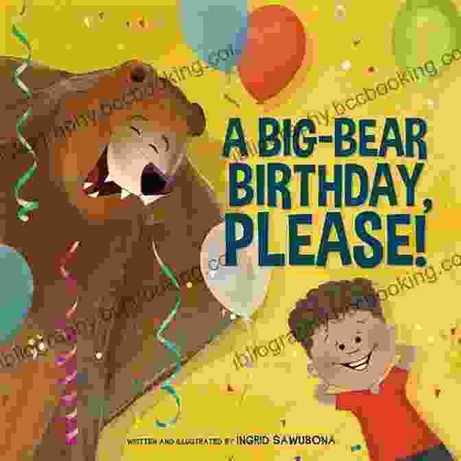 Big Bear Birthday Please Book Cover A Big Bear Birthday Please : A Story For Little Boys