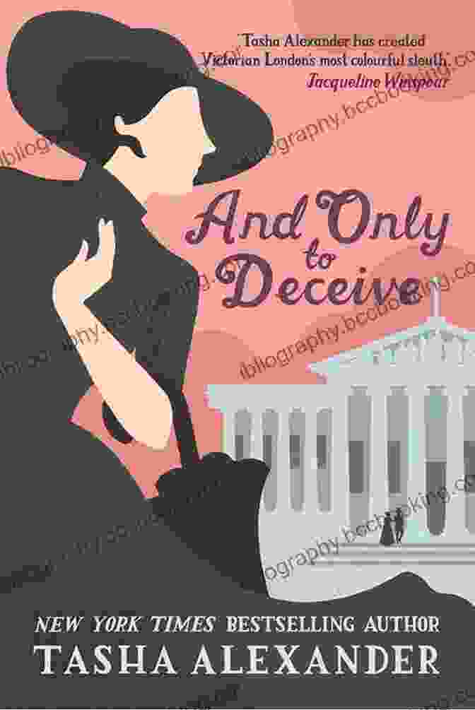 Book Cover Of And Only To Deceive And Only To Deceive (Lady Emily Mysteries 1)