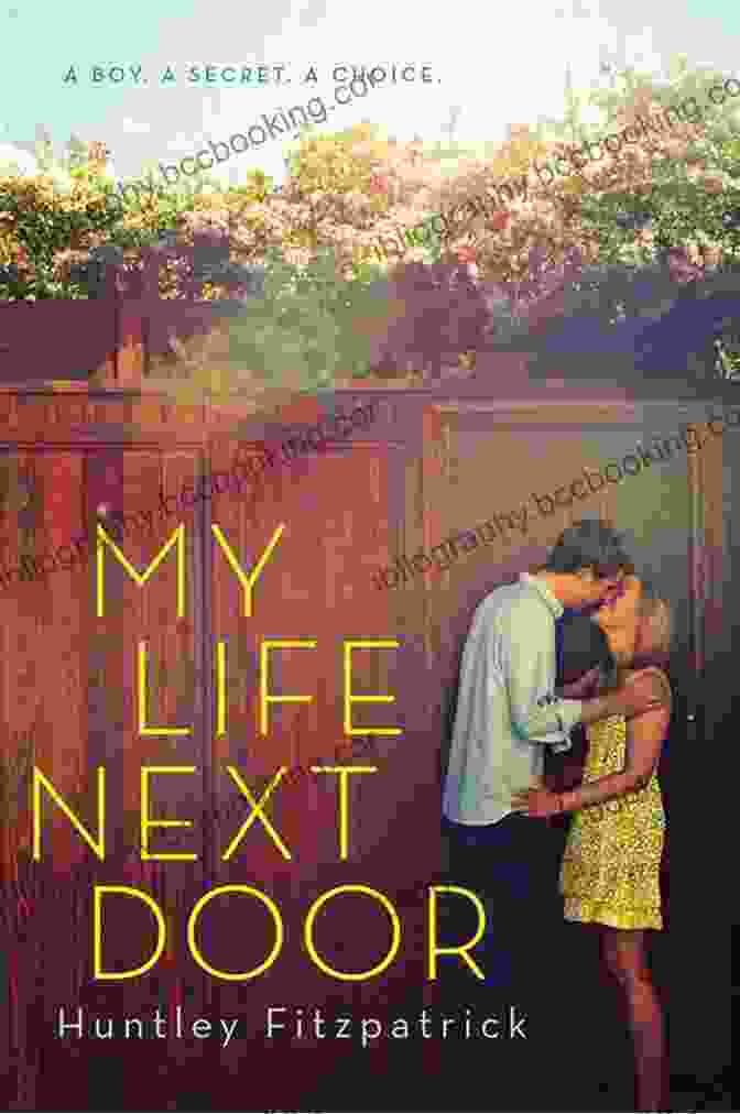 Book Cover Of 'My Life Next Door' By Huntley Fitzpatrick Featuring A Young Woman Looking Out A Window My Life Next Door Huntley Fitzpatrick