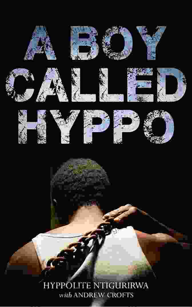 Boy Called Hyppo Book Cover Featuring A Young Boy Sitting Amidst Chaos And Violence A Boy Called Hyppo (Genocide Against The Tutsi In Rwanda)