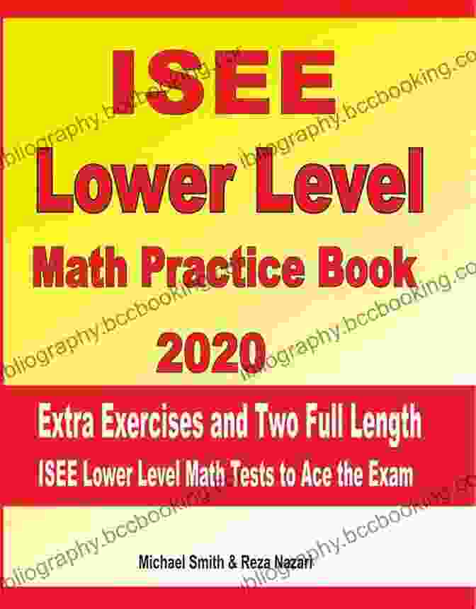 Cover Of ISEE Lower Level Mathematics 370 Practice Problems Book ISEE Lower Level Mathematics 370 Practice Problems
