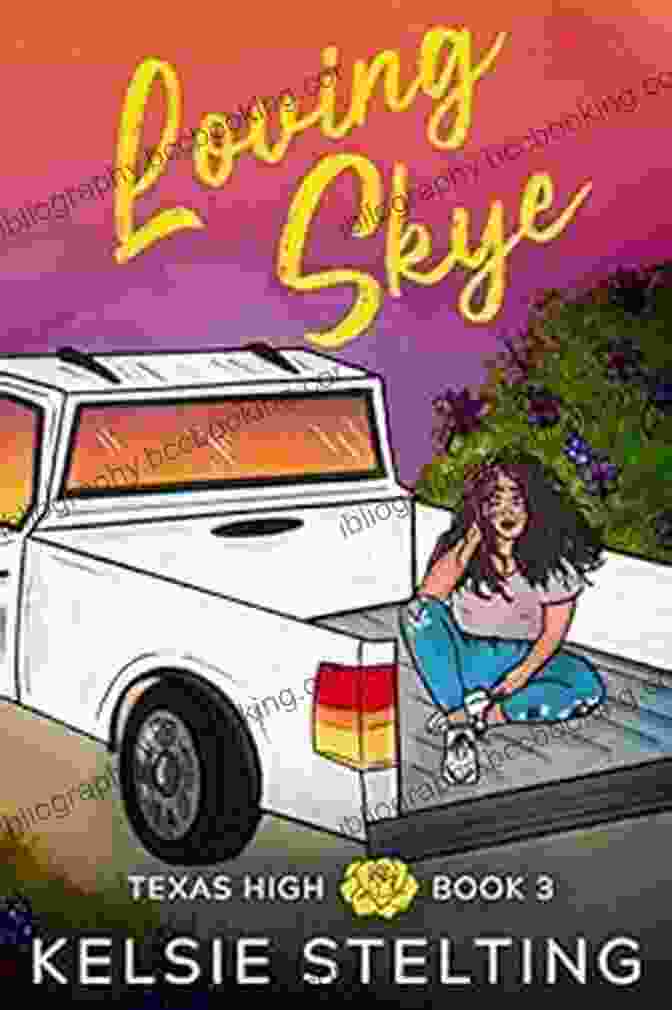 Cover Of Loving Skye Texas High, A Novel By Sarah Daniels Loving Skye (Texas High 3)