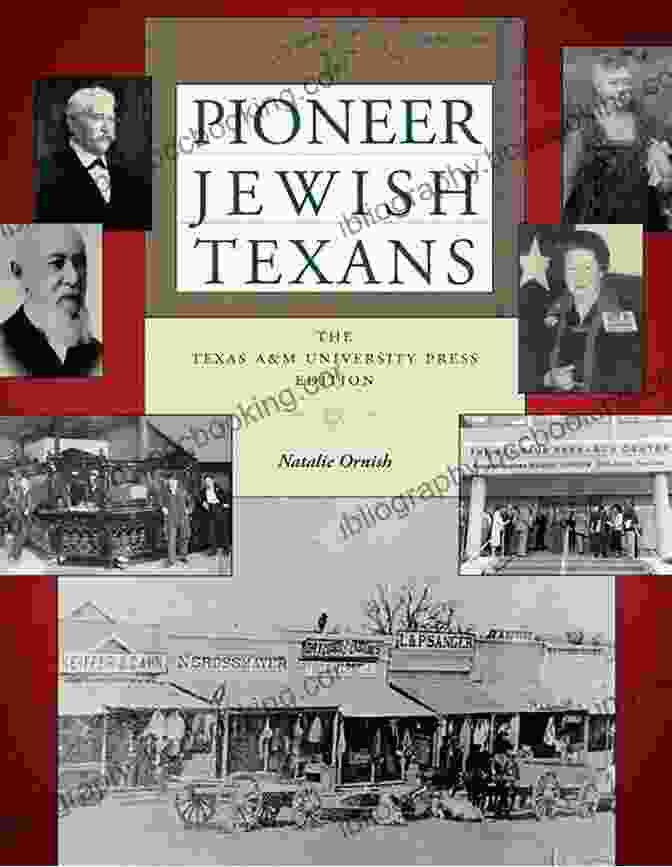Cover Of Pioneer Jewish Texans Book Pioneer Jewish Texans Natalie Ornish