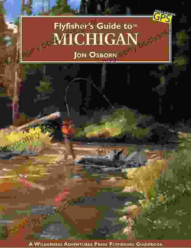 Cover Of The Flyfisher's Guide To Michigan New Edition Flyfisher S Guide To Michigan : New Edition