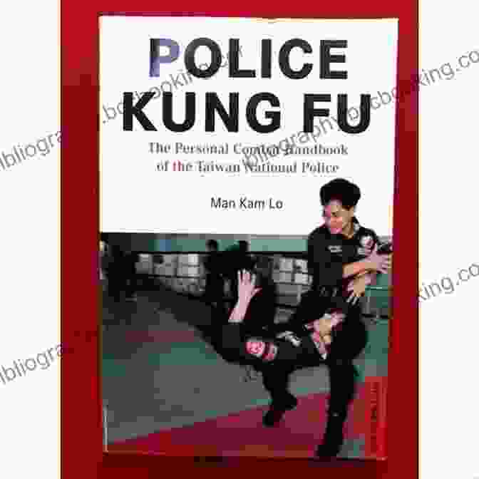 Cover Of The Personal Combat Handbook Of The Taiwan National Police. Police Kung Fu: The Personal Combat Handbook Of The Taiwan National Police