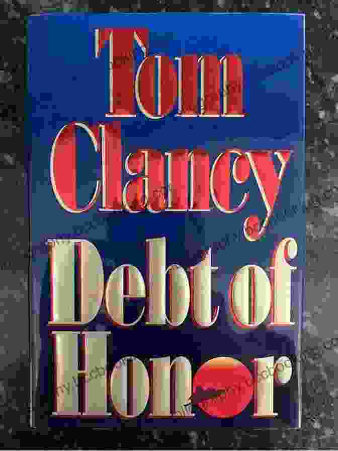 Debt Of Honor Book Cover Debt Of Honor (A Jack Ryan Novel 6)