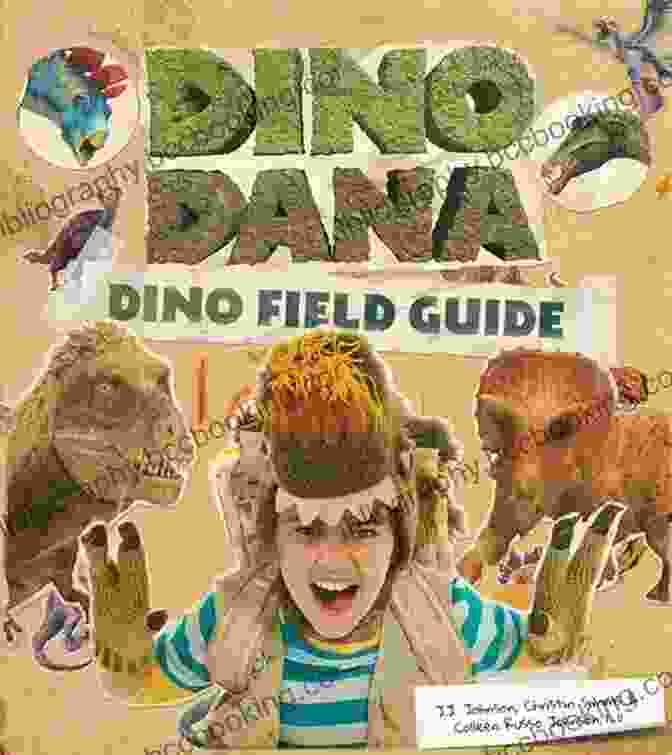 Dino Dana Dino Field Guide Dinosaur Gift Dino Dana: Dino Field Guide (Dinosaur Gift)