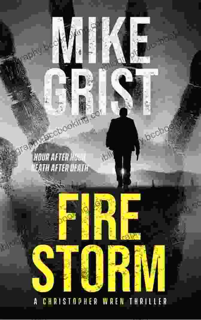Firestorm Book Cover Firestorm (Christopher Wren Thrillers 5)