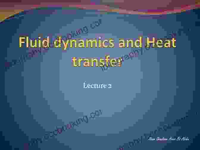 Fluid Dynamics And Heat Transfer Applied Partial Differential Equations (Undergraduate Texts In Mathematics)