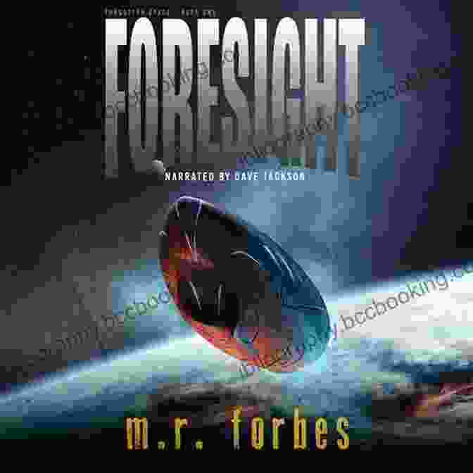 Foresight Forgotten Space Forbes Book Cover, Featuring A Vibrant Image Of A Distant Galaxy Foresight (Forgotten Space 1) M R Forbes
