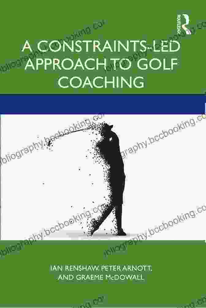 Golf Player Working With A Coach In A Constraints Led Approach A Constraints Led Approach To Golf Coaching (Routledge Studies In Constraints Based Methodologies In Sport)