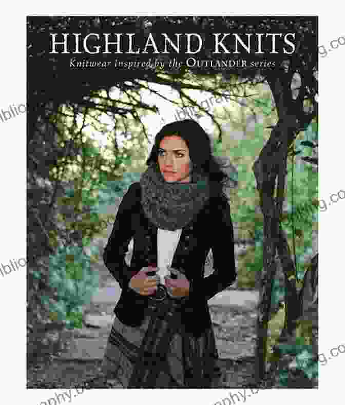 Highland Knits: Knitwear Inspired By The Outlander Book Cover Highland Knits: Knitwear Inspired By The Outlander