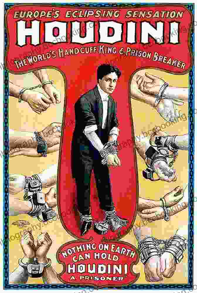 Houdini In Handcuffs Houdini The True Handcuff King