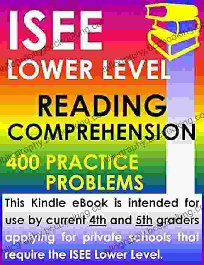 ISEE Lower Level Reading Comprehension 400 Practice Problems