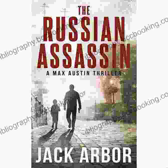 Max Austin Thriller: The Russian Assassin Book Cover Featuring A Silhouette Of A Man Holding A Gun Against A Backdrop Of The Kremlin The Hunt: A Max Austin Thriller #4 (The Russian Assassin)