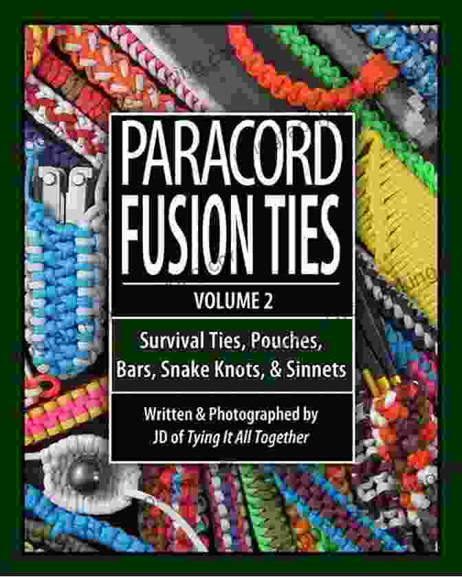 Straps, Slip Knots, Falls, Bars, And Bundles Are All Essential Rigging Equipment. Paracord Fusion Ties Volume 1: Straps Slip Knots Falls Bars And Bundles