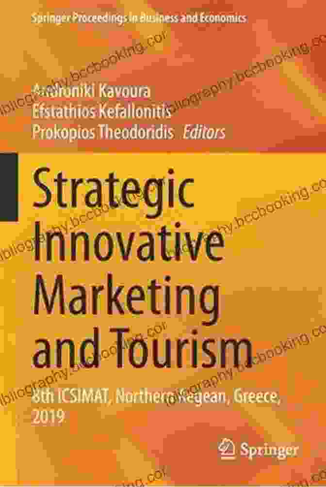 Strategic Innovative Marketing And Tourism Reference Book With Dynamic Cover Design On White Background Strategic Innovative Marketing And Tourism: 7th ICSIMAT Athenian Riviera Greece 2024 (Springer Proceedings In Business And Economics)