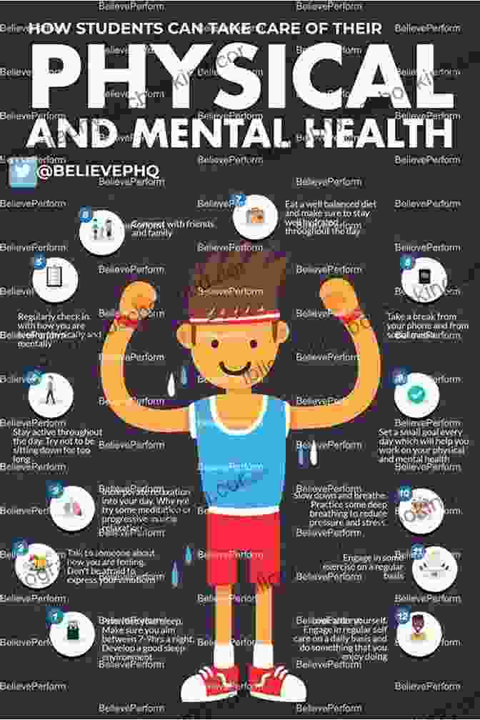 Student Taking Care Of Their Physical And Mental Health How To Be A Student: 100 Great Ideas And Practical Habits For Students Everywhere