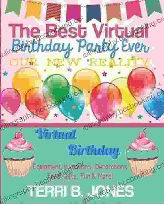 The Best Virtual Birthday Party Ever Book Cover The Best Virtual Birthday Party Ever: Our New Reality