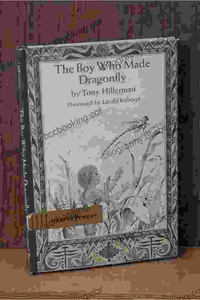 The Boy Who Made Dragonfly The Boy Who Made Dragonfly: A Zuni Myth
