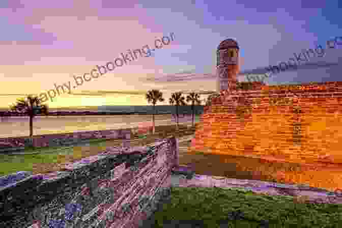 The Castillo De San Marcos In St. Augustine, Florida A History Lover S Guide To Florida (History Guide)