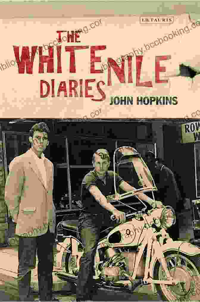 The Cover Of The White Nile Diaries By John Hopkins, Featuring A Photograph Of A Group Of Explorers In A Boat On The White Nile River. The White Nile Diaries John Hopkins