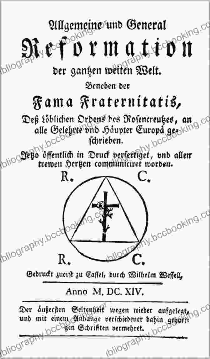 The Fama Fraternitatis, One Of The Rosie Cross Manifestos, Published In 1614 Mysteries Of The Rosie Cross Or The History Of That Curious Sect Of The Middle Ages Known As The Rosicrucians With Examples Of Their Pretensions And The Writings Of Their Leaders And Disciples
