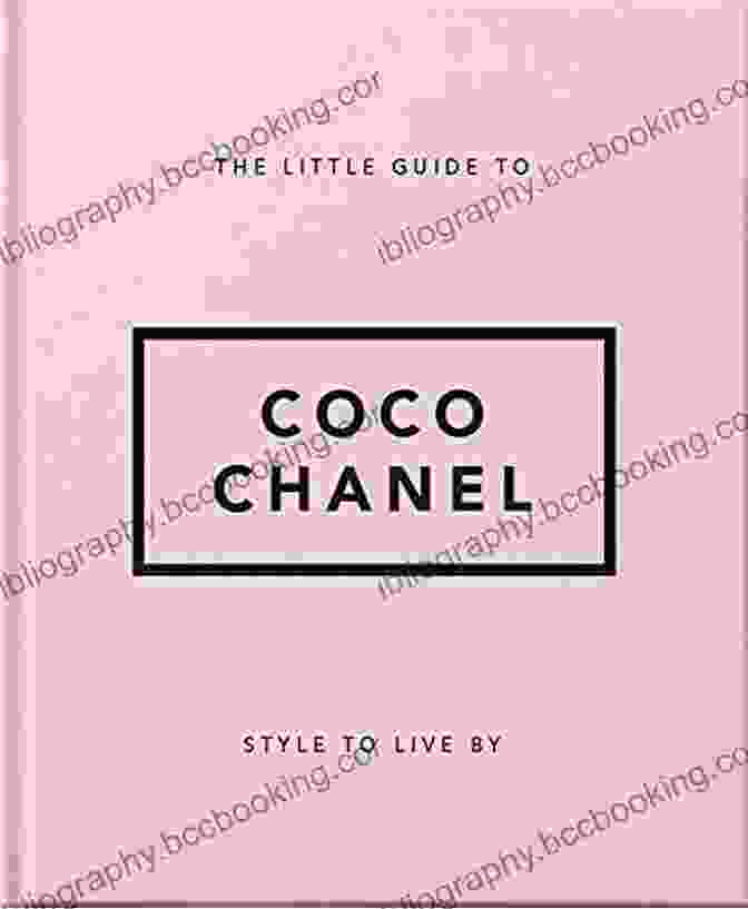 The Little Guide To Coco Chanel Book Cover The Little Guide To Coco Chanel: Her Life Work And Style (The Little Of Lifestyle 13)