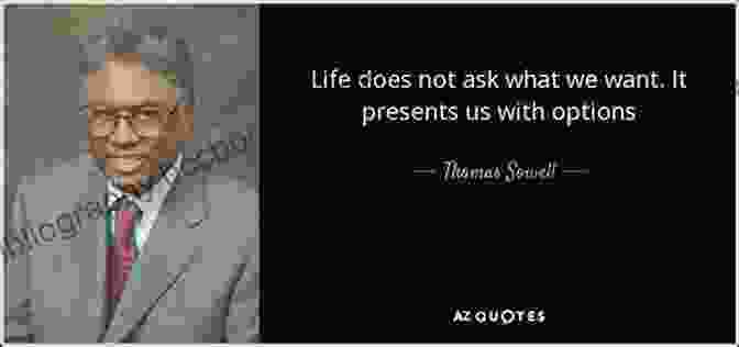 Thomas Sowell Quote On Happiness Thomas Sowell Quotes: 75+ Inspiring Quotes By Thomas Sowell The Inordinate Living Economist