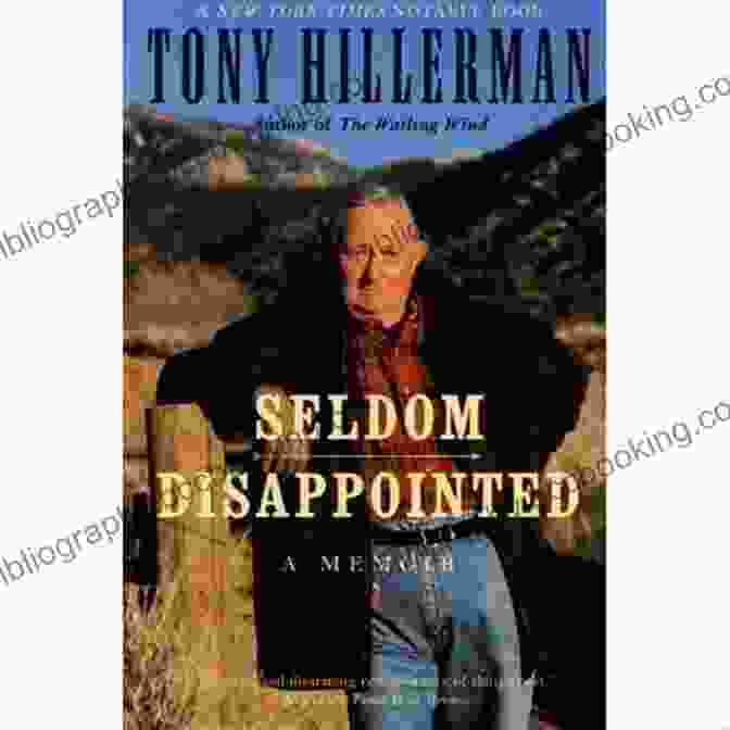 Tony Hillerman, Author Of Seldom Disappointed, Sits At A Desk Surrounded By Books And A Typewriter. He Wears A Cowboy Hat And A Warm Smile. Seldom Disappointed: A Memoir Tony Hillerman