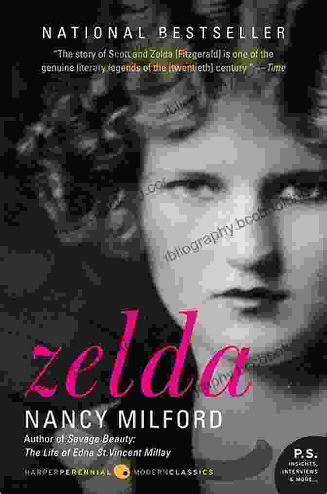Zelda Fitzgerald: A Biography By Nancy Milford Zelda: A Biography Nancy Milford