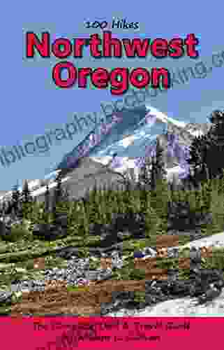 100 Hikes: Northwest Oregon (Oregon Guidebooks)