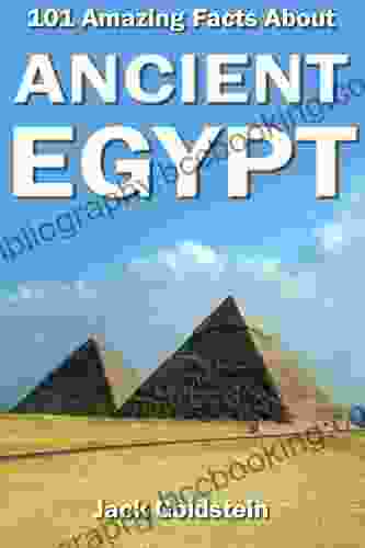 101 Amazing Facts About Ancient Egypt