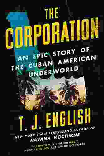 The Corporation: An Epic Story Of The Cuban American Underworld