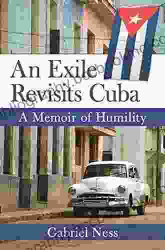 An Exile Revisits Cuba: A Memoir Of Humility