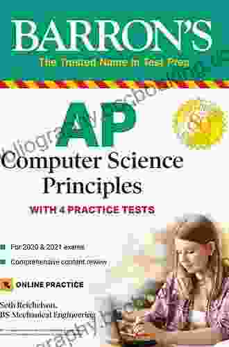 AP Computer Science Principles With 3 Practice Tests (Barron S Test Prep)