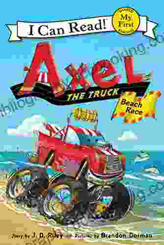 Axel The Truck: Beach Race (My First I Can Read)