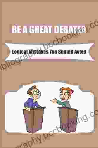 Be A Great Debater: Logical Mistakes You Should Avoid