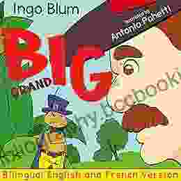 BIG Grand: Bilingual French English Childrens (Kids Learn French 4)