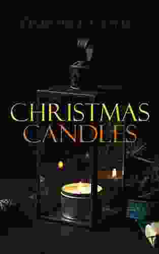 Christmas Candles: Entertaining Holiday Plays For Boys And Girls