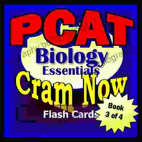 PCAT Prep Test BIOLOGY REVIEW Flash Cards CRAM NOW PCAT Exam Review Study Guide (Cram Now PCAT Study Guide 3)