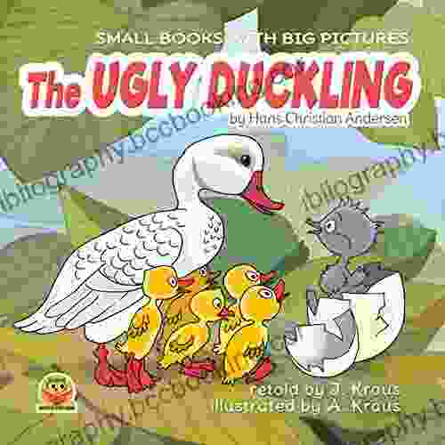 THE UGLY DUCKLING: A Cute Fairy Tale For Kids Great To For Reading Aloud For Toddlers 2 6 Years Old Charming Old Bedtime Story For Kids (Small With Big Pictures 6)