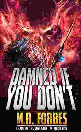 Damned If You Don T (Chaos Of The Covenant 5)