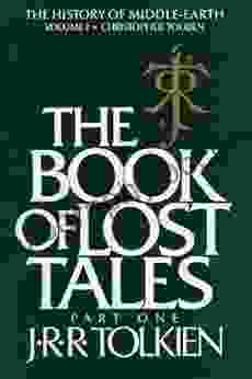 The Of Lost Tales Part One (History Of Middle Earth 1)